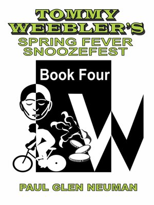 cover image of Tommy Weebler's Spring Fever Snoozefest